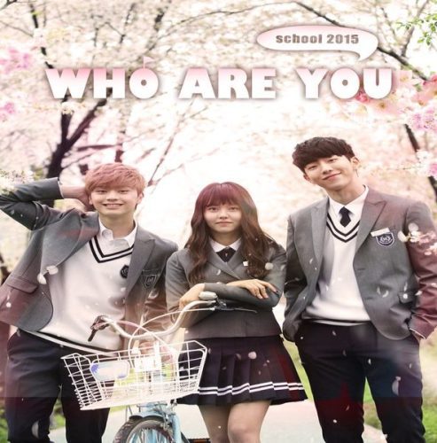 School 2015: Who Are You / مسلسل المدرسة 2015: من أنت؟ تقرير + حلقات مترجمة