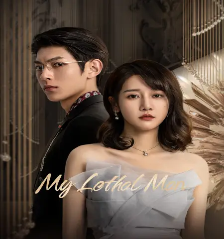 My Lethal Man ح24 الأخيرة مسلسل بالنسبة لي، هو الخطر الحلقة 24 الأخيرة مترجمة