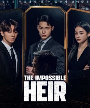 The Impossible Heir ح3 مسلسل الوريث المستحيل الحلقة 3 مترجمة
