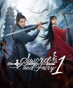 Sword and Fairy 1 / السيف والجنية 1 تقرير + حلقات مترجمة