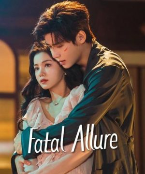 Fatal Allure / مسلسل إغراء قاتل تقرير + حلقات مترجمة