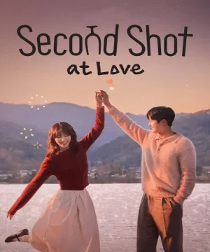 Second Shot at Love / فرصة ثانية للحب تقرير + حلقات مترجمة